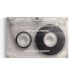 Life Has No Rewind Cassette Canvas Wall Art | Poster Print